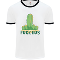 Fucktus Funny Cactus House Plants Offensive Mens Ringer T-Shirt White/Black