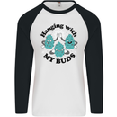 Weed Hanging With My Buds Cannabis Funny Mens L/S Baseball T-Shirt White/Black