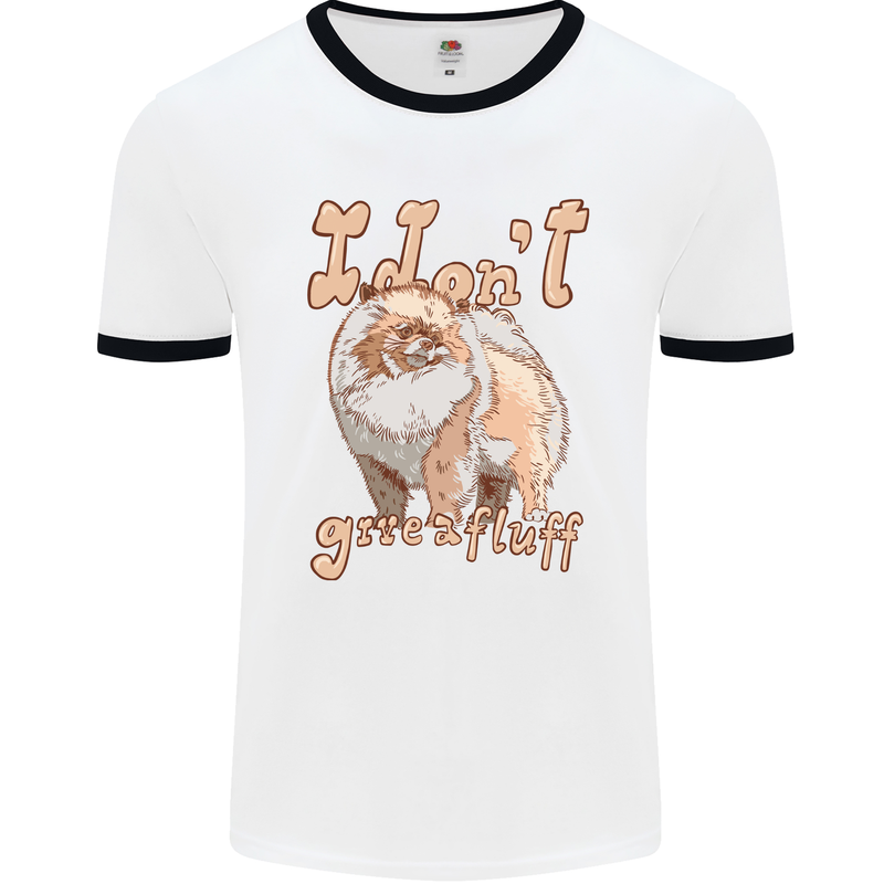 Pomeranian I Don't Give a Fluff Funny Dog Mens Ringer T-Shirt White/Black