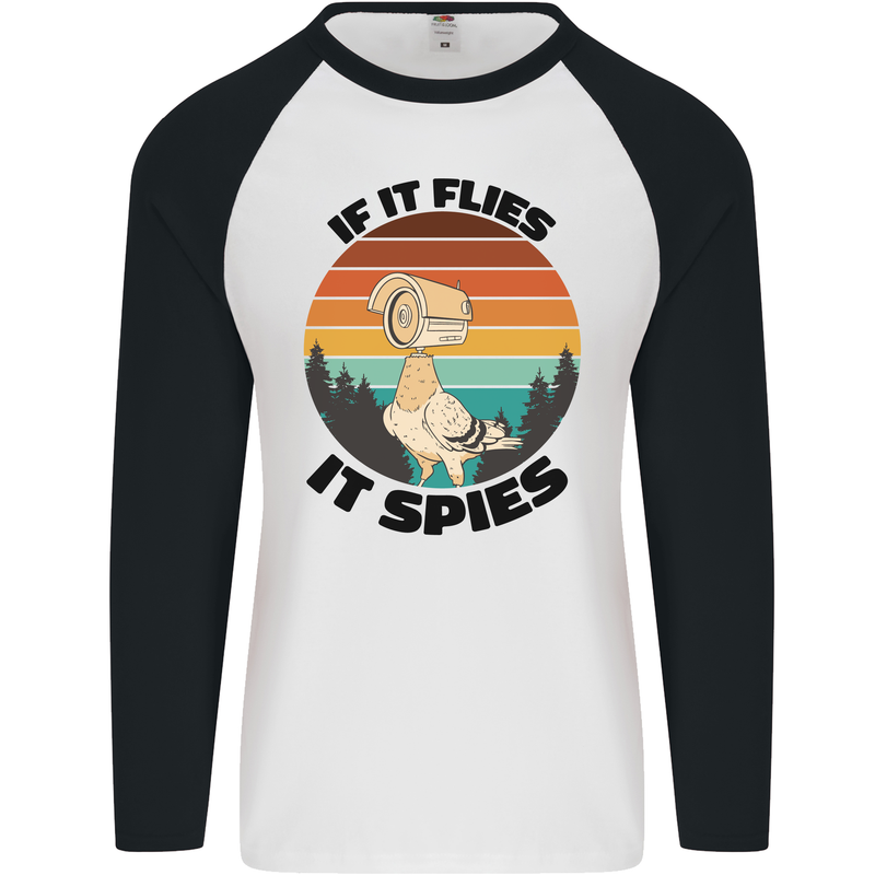 Conspiracy Theory If Flies it Spies Birds Funny Mens L/S Baseball T-Shirt White/Black