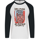 I Have a Brain and I'm Prepared to Use It Mens L/S Baseball T-Shirt White/Black