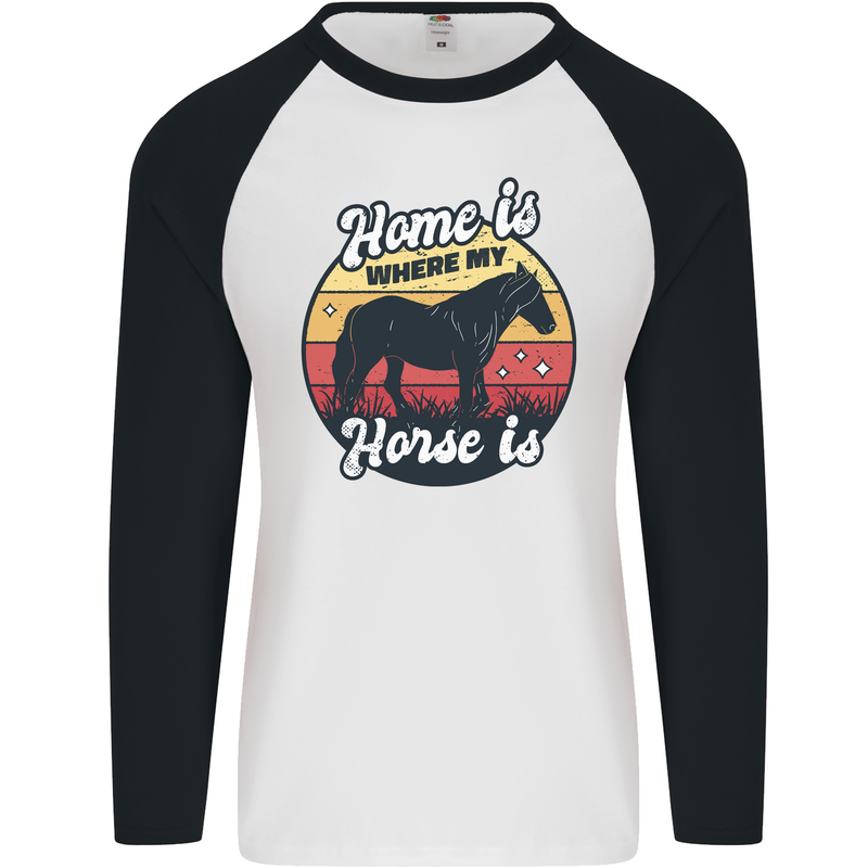 Home Is Where My Horse Is Funny Equestrian Mens L/S Baseball T-Shirt White/Black