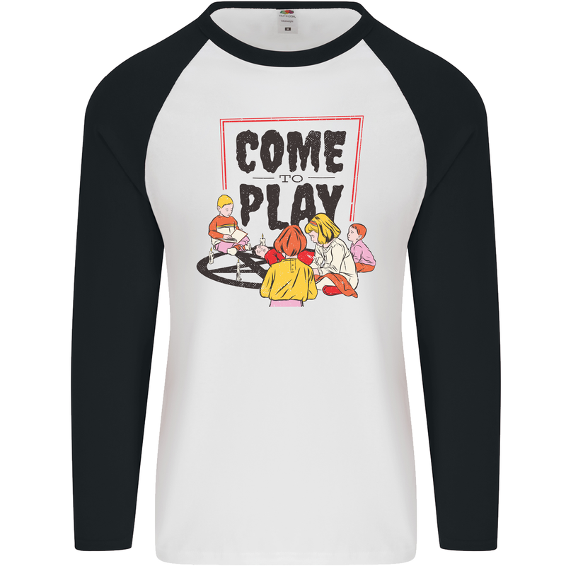 Come to Play Lets Summon Demons Ouija Board Mens L/S Baseball T-Shirt White/Black