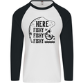 Here Fishy Fishy Funny Fishing Fisherman Mens L/S Baseball T-Shirt White/Black