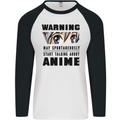 Warning May Start Talking About Anime Funny Mens L/S Baseball T-Shirt White/Black