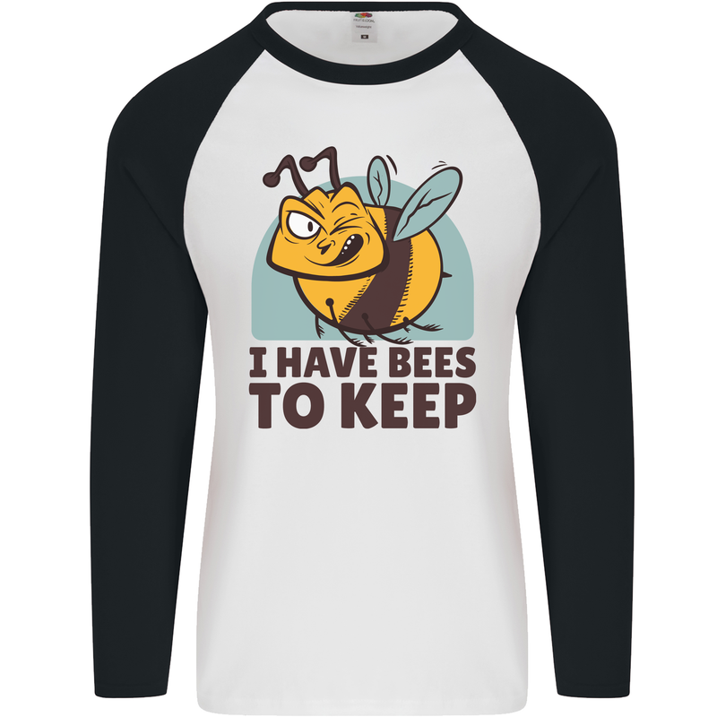 Beekeeper I Have Bees to Keep Mens L/S Baseball T-Shirt White/Black