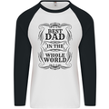 Fathers Day Best Dad in the Word Mens L/S Baseball T-Shirt White/Black