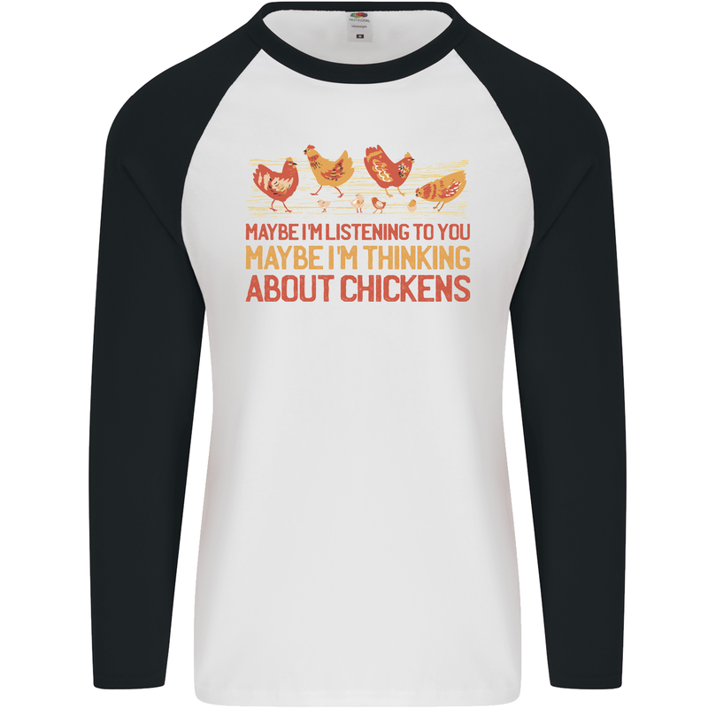 Funny Thinking About Chickens Farm Farmer Mens L/S Baseball T-Shirt White/Black