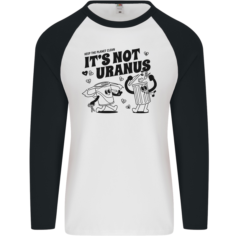 Funny Climate Change Its Not Uranus Mens L/S Baseball T-Shirt White/Black