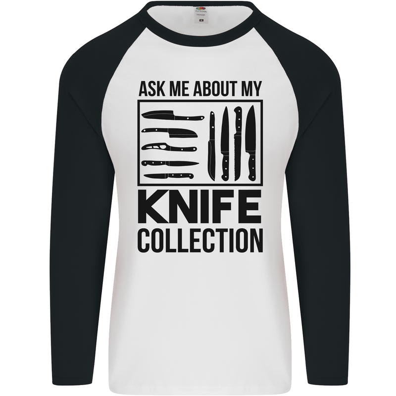 Funny Chef Ask About My Knife Collection Mens L/S Baseball T-Shirt White/Black