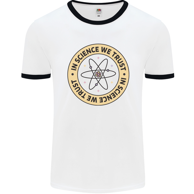 In Science We Trust Physics Geek Nerd Mens Ringer T-Shirt White/Black