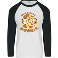 A Smart Cookie Funny Food Nerd Geek Science Mens L/S Baseball T-Shirt White/Black