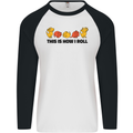 This Is How I Roll RPG Role Playing Game Mens L/S Baseball T-Shirt White/Black