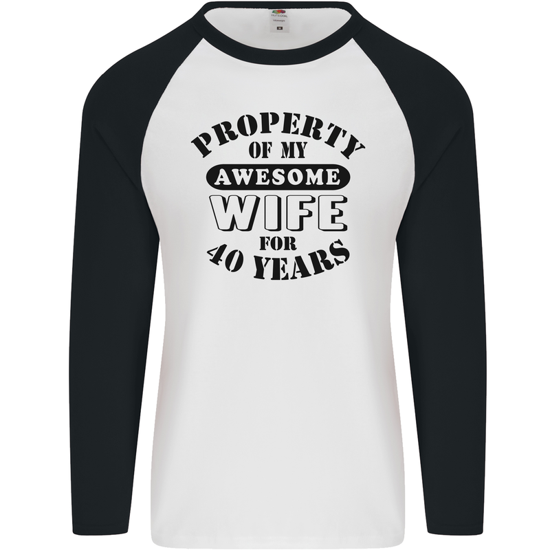 40th Wedding Anniversary 40 Year Funny Wife Mens L/S Baseball T-Shirt White/Black