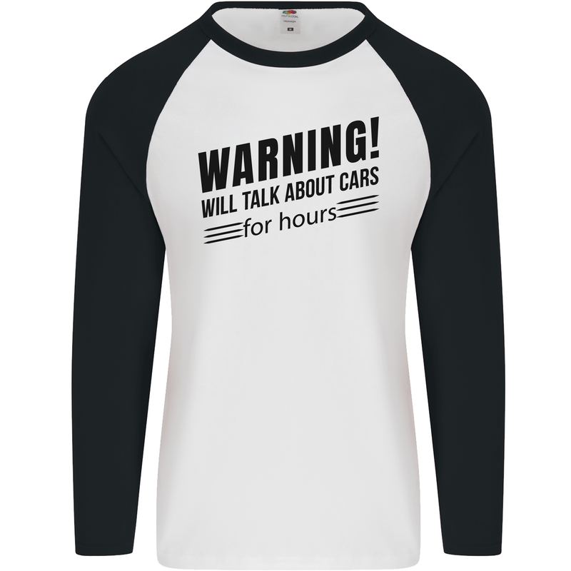 Warning Will Talk About Cars Mens L/S Baseball T-Shirt White/Black