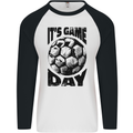 Football Its Game Day Soccer Mens L/S Baseball T-Shirt White/Black