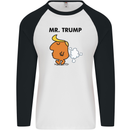 Donald Trump Fart Farting Flatulence Funny Mens L/S Baseball T-Shirt White/Black