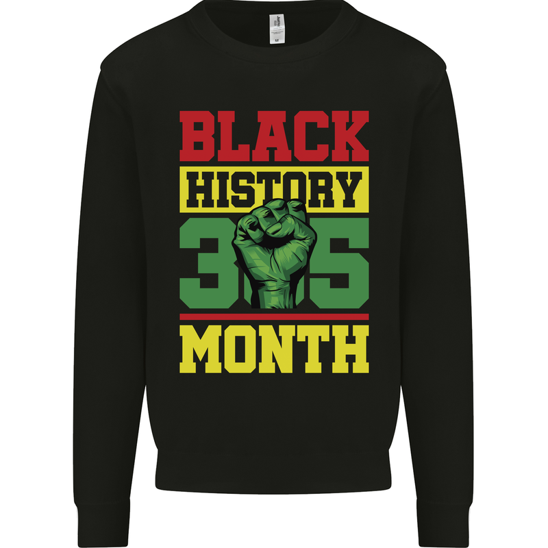 Black History Month Lives Matter Mens Sweatshirt Jumper Black