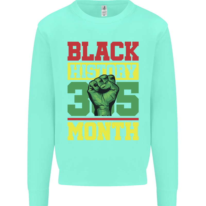 Black History Month Lives Matter Mens Sweatshirt Jumper Peppermint