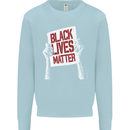 Black Lives Matter Racial Equality Sign Kids Sweatshirt Jumper Light Blue