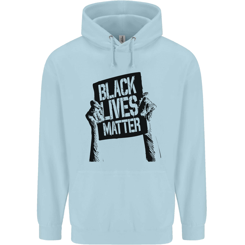 Black Lives Matter Sign Racial Equality Childrens Kids Hoodie Light Blue