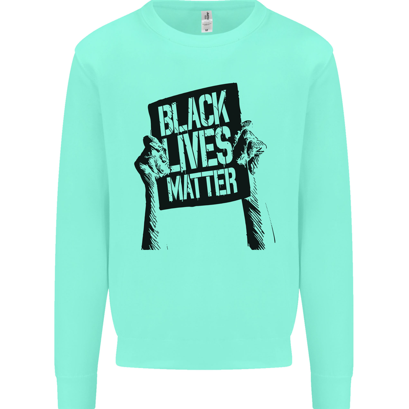 Black Lives Matter Sign Racial Equality Kids Sweatshirt Jumper Peppermint