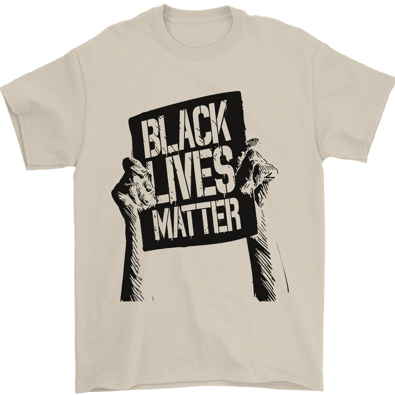 Black Lives Matter Sign Racial Equality Mens T-Shirt 100% Cotton Sand