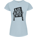 Black Lives Matter Sign Racial Equality Womens Petite Cut T-Shirt Light Blue