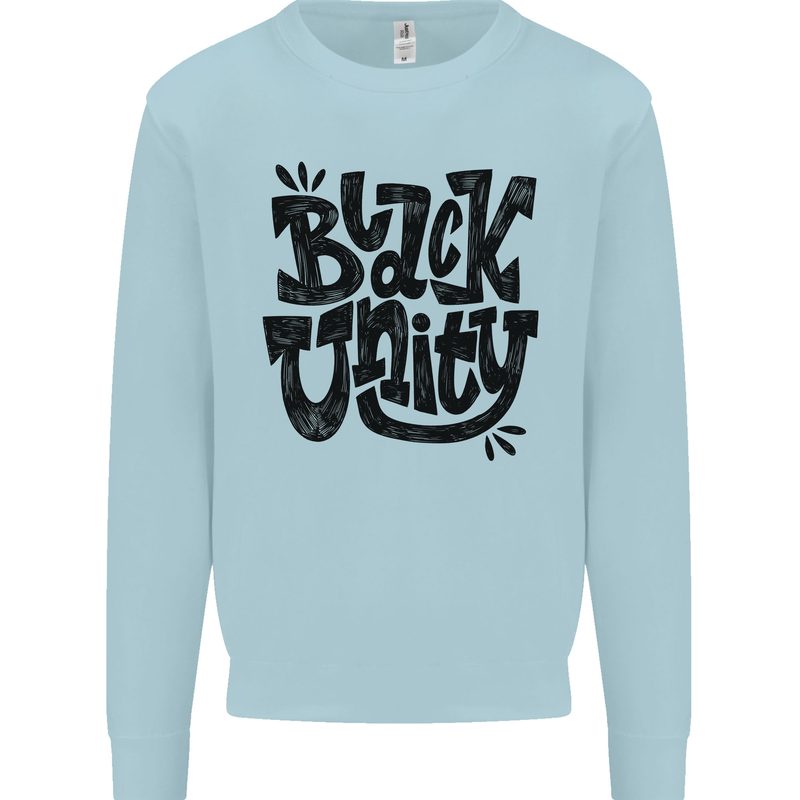 Black Unity Black Lives Matter Juneteenth Mens Sweatshirt Jumper Light Blue