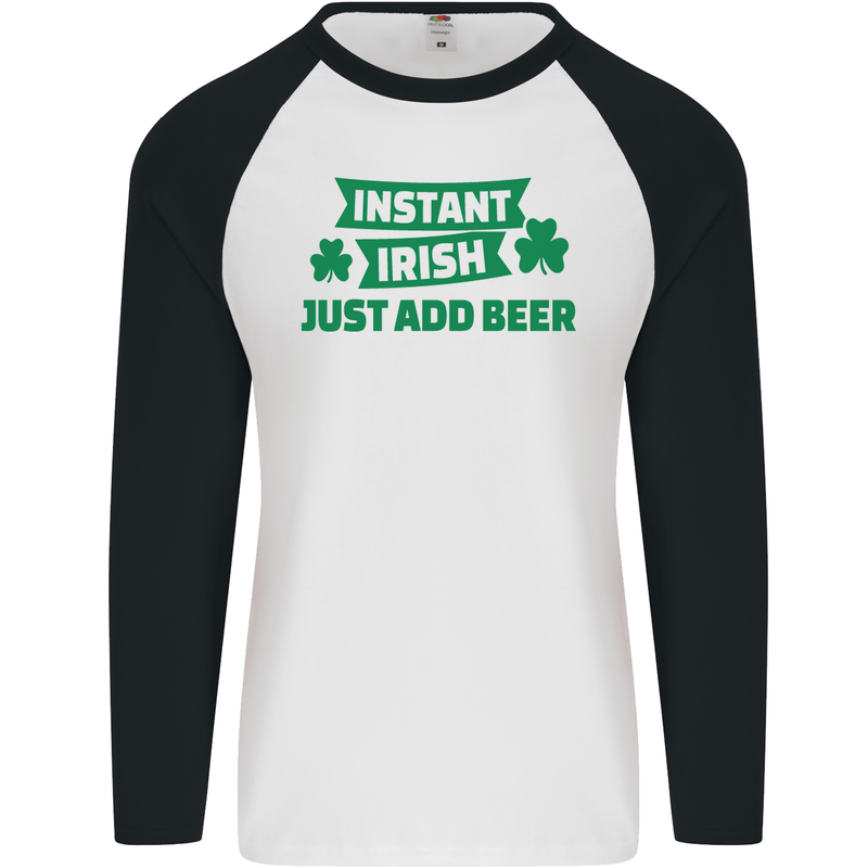 Instant Irish Add Beer St. Patrick's Day Mens L/S Baseball T-Shirt White/Black