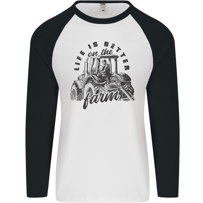 Tractor Life Is Better Farm Funny Farming Mens L/S Baseball T-Shirt White/Black