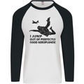 I Jump out of Good Aeroplanes Skydiving Mens L/S Baseball T-Shirt White/Black