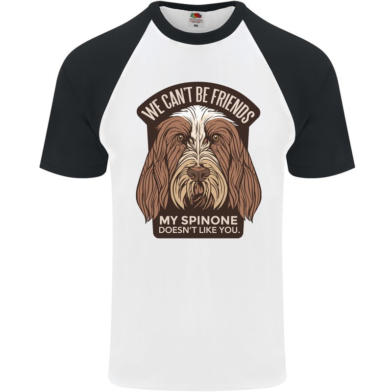 My Spinone Doesnt Like You Funny Dog Mens S/S Baseball T-Shirt White/Black