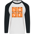 Love Periodic Table Chemistry Geek Funny Mens L/S Baseball T-Shirt White/Black