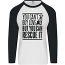 You Can't Buy Love Funny Rescue Dog Puppy Mens L/S Baseball T-Shirt White/Black