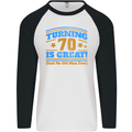 70th Birthday Turning 70 Is Great Year Old Mens L/S Baseball T-Shirt White/Black