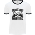 I Can't Hear You Im Gaming Funny Gamer Mens Ringer T-Shirt White/Black