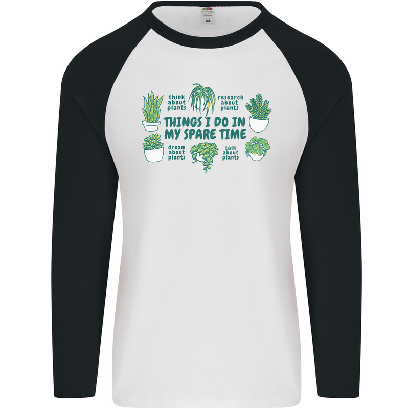 Plants Things I Do in My Spare Time Mens L/S Baseball T-Shirt White/Black