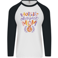 Worlds Okayest Mom Mothers Day Mummy Mens L/S Baseball T-Shirt White/Black