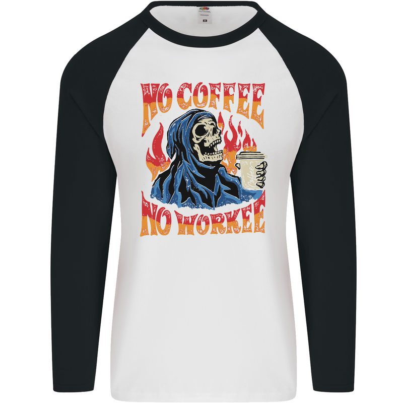 No Coffee No Work Funny Skull Grim Reaper Mens L/S Baseball T-Shirt White/Black