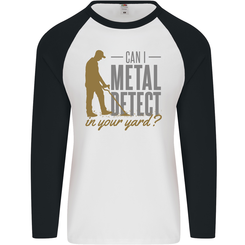 Can I Metal Detect Funny Detecting Detector Mens L/S Baseball T-Shirt White/Black