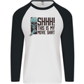 SHHH This Is My Movie T-Shirt Skull Horror Mens L/S Baseball T-Shirt White/Black