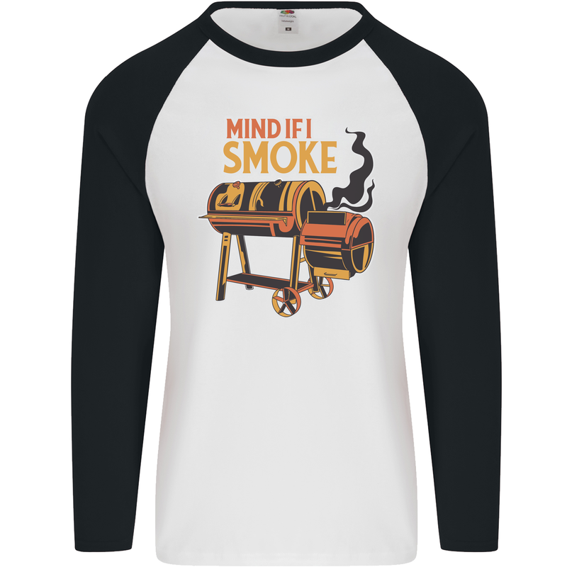 Mind if I Smoke Funny BBQ Grill Mens L/S Baseball T-Shirt White/Black