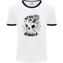 Stay Single Anti Valentines Singles Day Skull Mens Ringer T-Shirt White/Black
