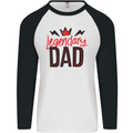 Legendary Dad Fathers Day Mens L/S Baseball T-Shirt White/Black