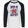 Father Christmas Where My Ho's at? Mens L/S Baseball T-Shirt White/Black