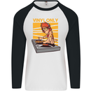 DJ Decks Vinyl Only Funny DJing Turntable Mens L/S Baseball T-Shirt White/Black
