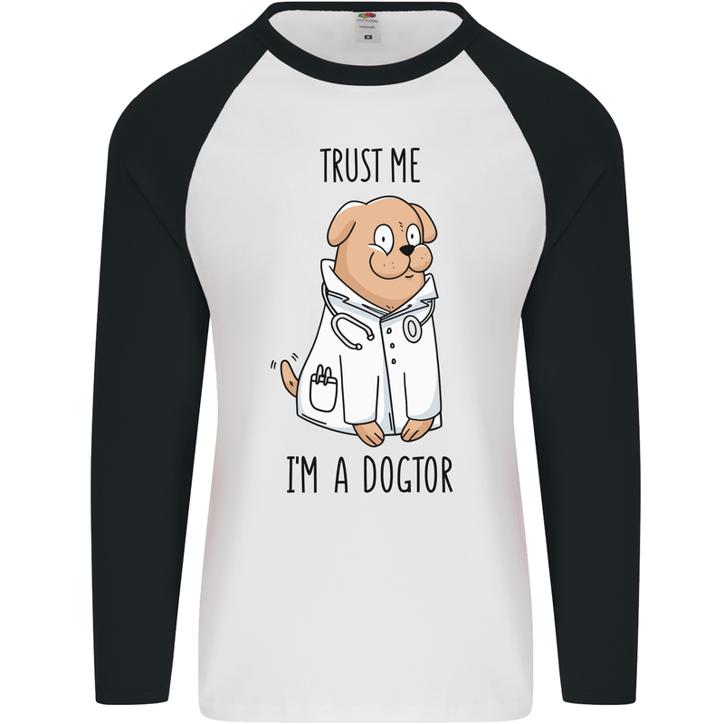 Dog Trust Me I'm a Dogctor Doctor Vet Funny Mens L/S Baseball T-Shirt White/Black