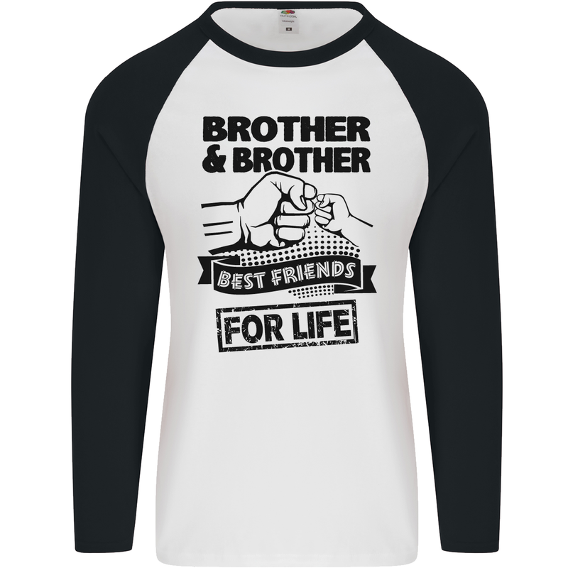 Brother & Brother Friends for Life Funny Mens L/S Baseball T-Shirt White/Black