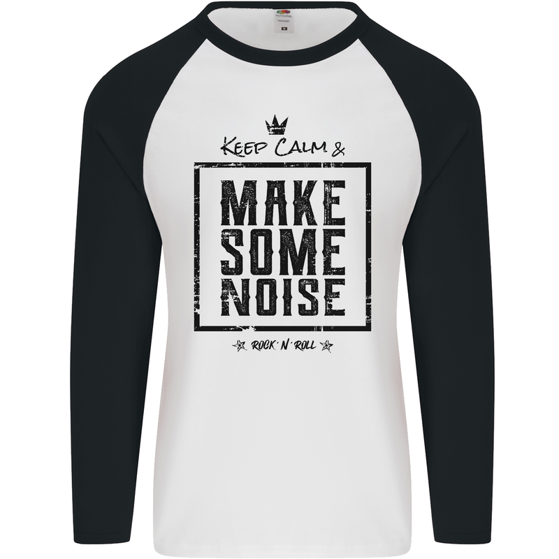 Keep Calm & Make Some Noise Rock n Roll Mens L/S Baseball T-Shirt White/Black